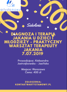 Szkolenie w Warszawie: Diagnoza i terapia jąkania u dzieci i młodzieży – praktyczny warsztat terapeuty jąkania (7.07.2019)