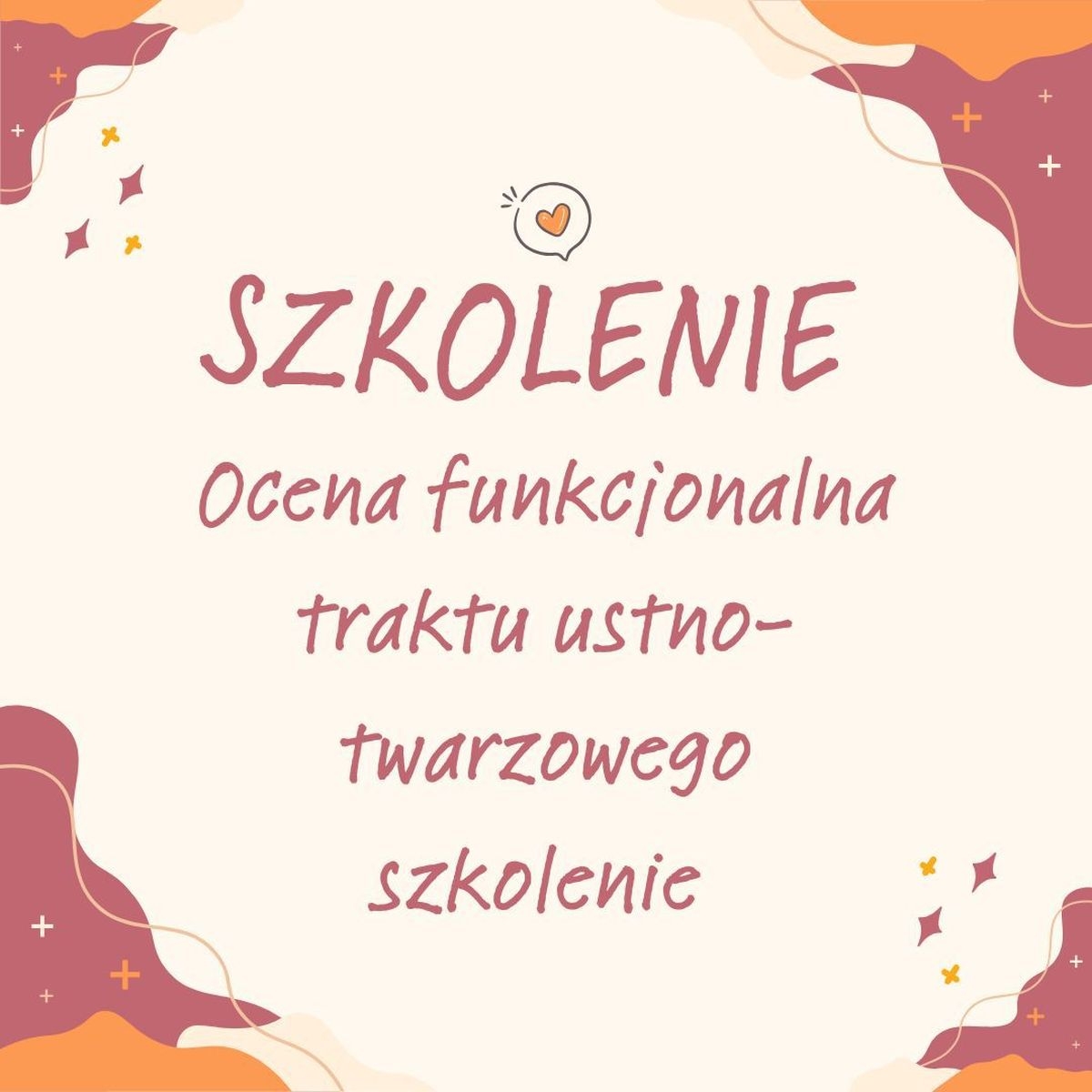 Ocena funkcjonalna traktu ustno twarzowego