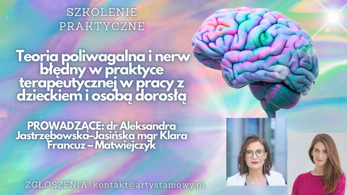 Teoria poliwagalna i nerw błędny w praktyce terapeutycznej w pracy z dzieckiem i osobą dorosłą